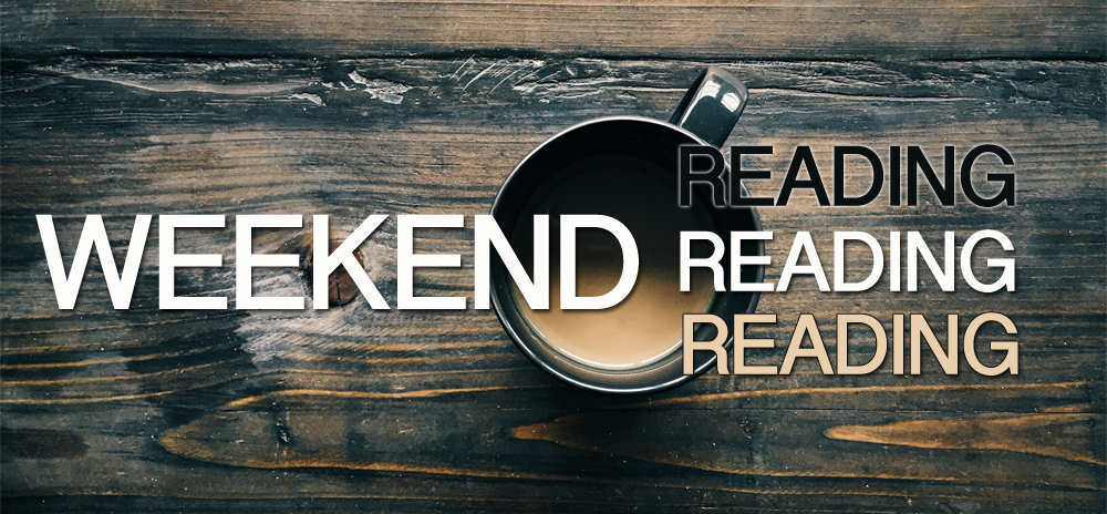 Weekend Reading – Sept 14 Edition